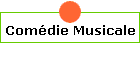 Comdie Musicale